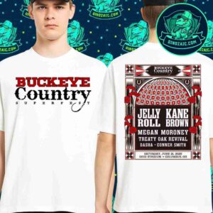 Buckeye Country Superfest 2025 In Ohio Stadium Columbus On June 21 2025 Line Up Merchandise Two Sides T-Shirt