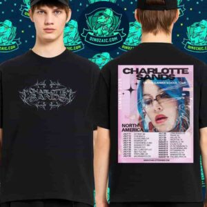 Charlotte Sands On The Summer 2025 School Tour North America Schedule List Dates On July And Aug Unisex Tee Shirt Two Sides