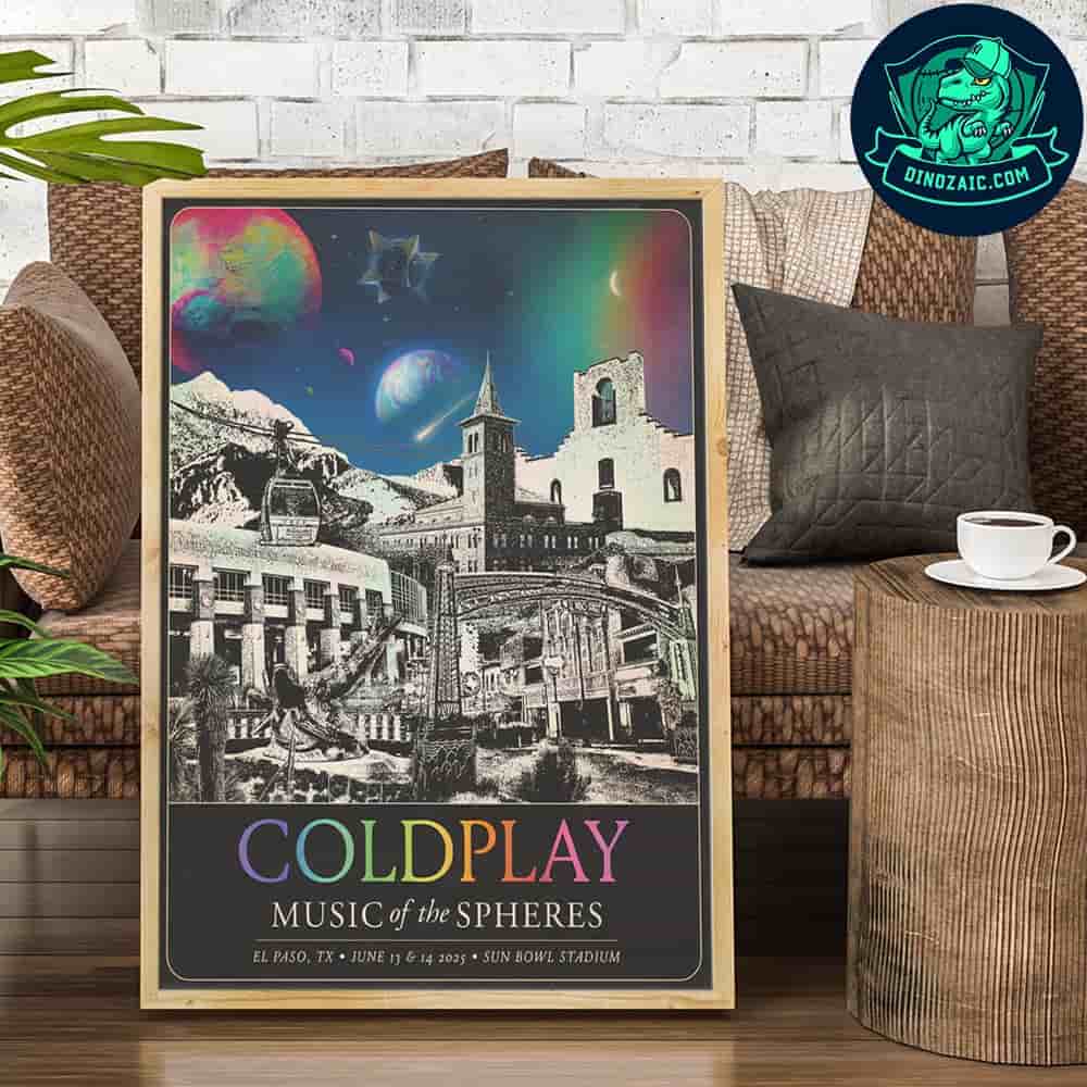 Coldplay Music Of The Sphere Exclusive Poster In El Pasto Texas On June 13-14 2025 At Sun Bowl Stadium Decorative Poster Canvas Coldplay Music Of The Sphere Exclusive Poster In El Pasto Texas On June 13-14 2025 At Sun Bowl Stadium Decorative Poster Canvas