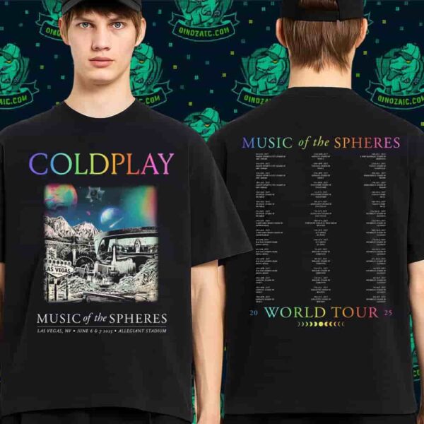 Coldplay Music Of The Spheres Tour 2025 In Las Vegas NC On June 6-8 At Allegian Stadium Merchandise Unisex T-Shirt