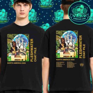 Fleshwater With Chat Pile North America Tour 2025 Schedule List Unisex T-Shirt