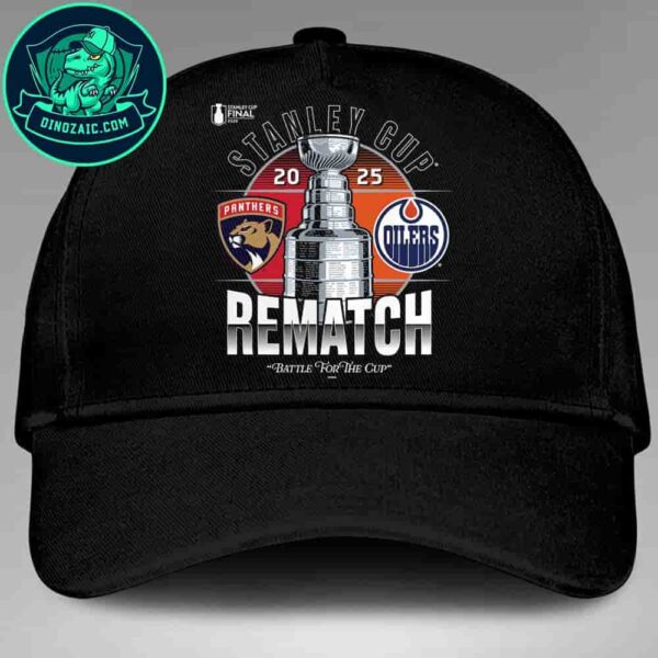 Florida Panthers vs Edmonton Oilers 2025 NHL Stanley Cup Final Matchup Rematch Battle For The Cup Hat-Cap