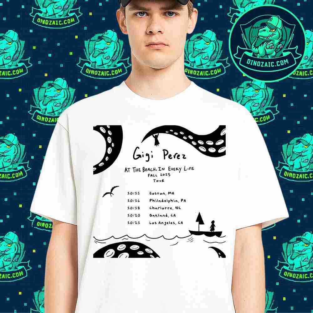 Gigi Perez At The Beach In Every Life Fall Tour October 2025 Unisex T-Shirt Gigi Perez At The Beach In Every Life Fall Tour October 2025 Unisex T-Shirt