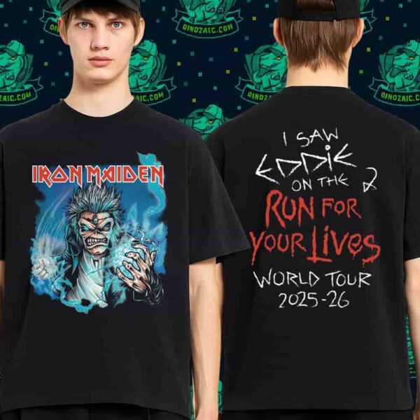 Iron Maiden Run For Your Lives World Tour 2025-26 I Saw Eddie Sides Unisex T-Shirt