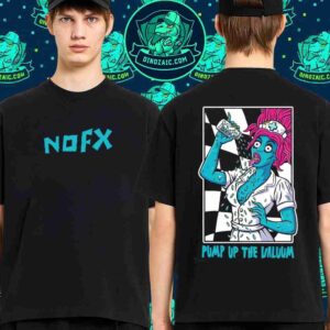 NOFX Pump Up The Valuum 25th Anniversary Merch 2025 Unisex T-Shirt