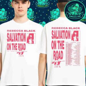 Rebecca Black Salvation Summer On The Road USA Canada Tour 2025 Schedule List Merchandise Unisex T-Shirt