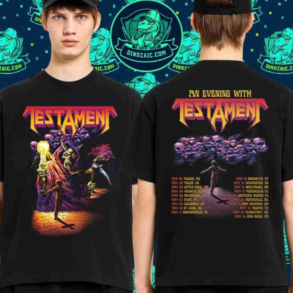 Testament An Evening With Testament Tour Dates 2025 Merchandise Unisex T-Shirt