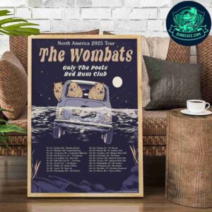 The Wombats North America 2025 Tour Only The Poet Red Rum Club Schedule List Decorative Poster Canvas