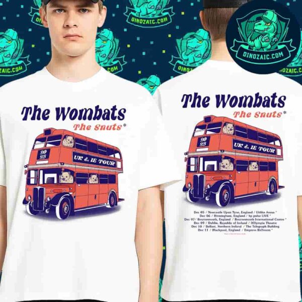The Wombats X The Snuts UK And Ie Tour 2025 Schedule List Dates Two Sides Unisex T-Shirt
